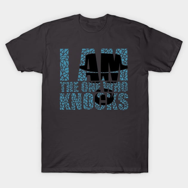 I Am the One Who Knocks T-Shirt by EvelynR